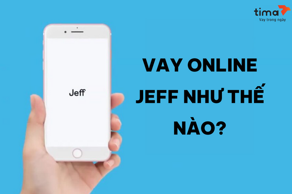 vay online jeff như thế nào